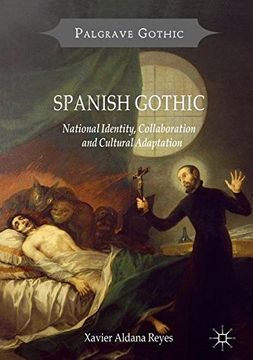 portada Spanish Gothic: National Identity, Collaboration and Cultural Adaptation (Palgrave Gothic)
