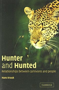 portada Hunter and Hunted: Relationships Between Carnivores and People (en Inglés)