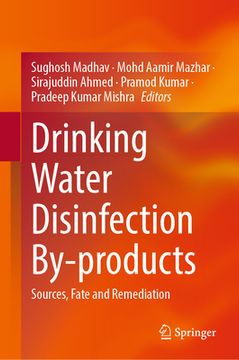 portada Drinking Water Disinfection By-Products: Sources, Fate and Remediation (en Inglés)