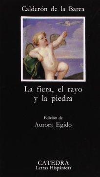 portada La Fiera, el Rayo y la Piedra (in Spanish)