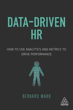 portada Data-Driven hr: How to use Analytics and Metrics to Drive Performance (en Inglés)