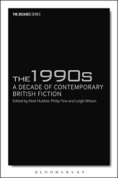 portada The 1990s: A Decade of Contemporary British Fiction (en Inglés)