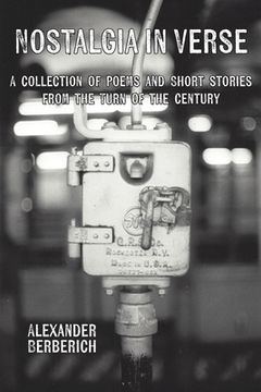 portada Nostalgia In Verse: A Collection of Poems and Short Stories From the Turn of the Century