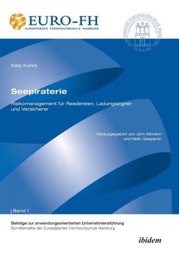 portada Seepiraterie - Risikomanagement fur Reedereien, Ladungseigner und Versicherer. (en Alemán)