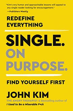 portada Single on Purpose: Redefine Everything. Find Yourself First. (en Inglés)
