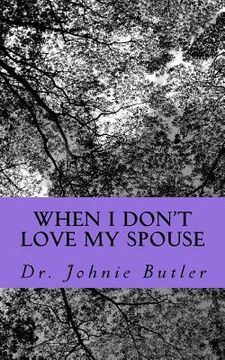 portada When I Don't Love My Spouse (in English)