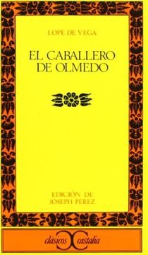 portada El Caballero De Olmedo: El Caballero De Olmedo (in Spanish)