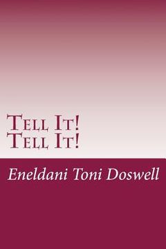 portada Tell It! Tell It!: Christ's Miraculous Intervention (in English)