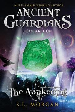 portada Ancient Guardians: The Awakening (Book 3, Ancient Guardians Series) (in English)