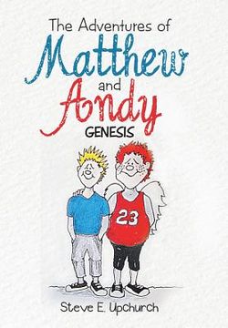 portada The Adventures of Matthew and Andy: Genesis (en Inglés)