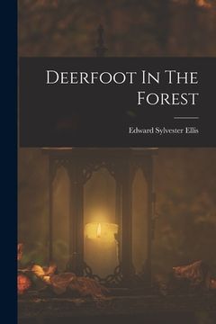 portada Deerfoot In The Forest (en Inglés)