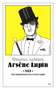 portada Arsène Lupin - 813: Das Doppelleben des Arsène Lupin (Die Abenteuer des Arsène Lupin) (en Alemán)