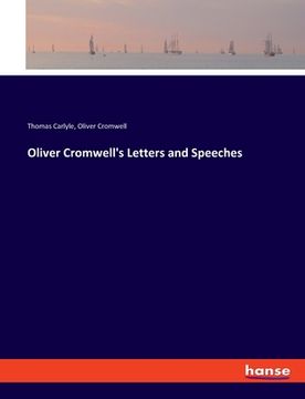 portada Oliver Cromwell's Letters and Speeches