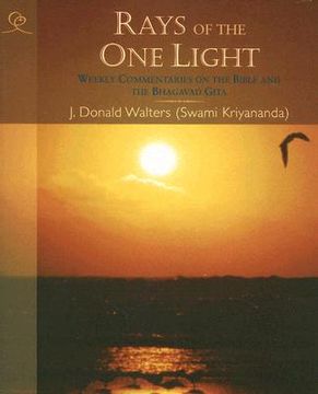 portada rays of the one light: weekly commentaries on the bible and the bhagavad gita (en Inglés)
