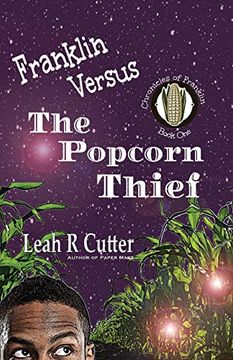 portada Franklin Versus the Popcorn Thief (1) (Chronicles of Franklin) (en Inglés)