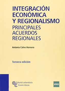 portada integración económica y regionalismo (in Spanish)