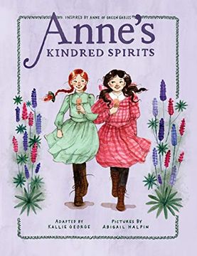 portada Anne's Kindred Spirits (Anne Chapter Book) (en Inglés)