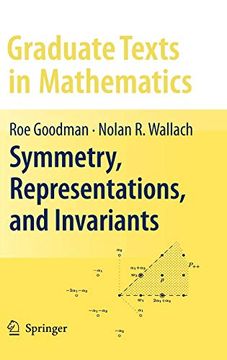 portada Symmetry, Representations, and Invariants (Graduate Texts in Mathematics) (in English)