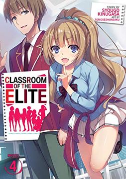 portada Classroom of the Elite (Light Novel) Vol. 4 ( Classroom of the Elite (Light Novel) @4 ) (en Inglés)