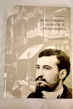 portada Blasco Ibañez y la Valencia de su Tiempo