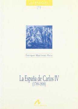 portada La españa de Carlos IV (1788-1808) (Cuadernos de historia)