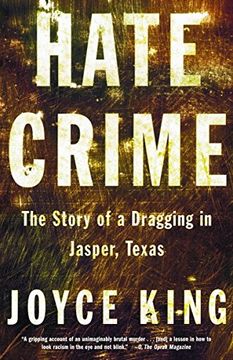 portada Hate Crime: The Story of a Dragging in Jasper, Texas (en Inglés)