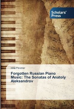 portada Forgotten Russian Piano Music: The Sonatas of Anatoly Aleksandrov