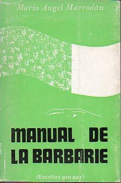 portada manual de la barbarie (escritos pro paz). 1ª edición.