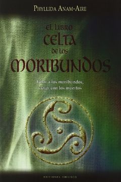 portada El Libro Celta de los Moribundos (Nueva Consciencia) (in Spanish)