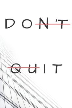 portada Don't Quit (Do It) (in English)