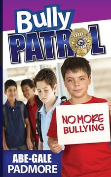 portada Bully Patrol (en Inglés)