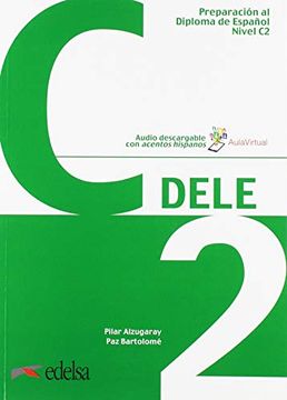 portada Preparación al Dele c2. Libro del Alumno (Preparación al Dele - Jóvenes y Adultos - Preparación al Dele - Nivel c2) (in Spanish)