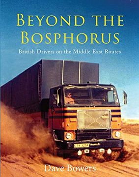 portada Beyond the Bosphorus: British Drivers on the Middle-East Routes (en Inglés)
