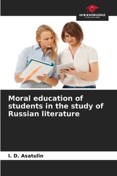 portada Moral education of students in the study of Russian literature (en Inglés)