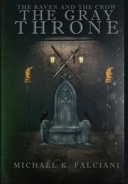 portada The Raven and the Crow: The Gray Throne (en Inglés)