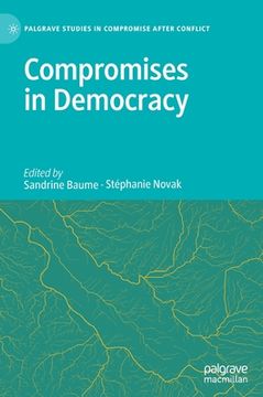 portada Compromises in Democracy (en Inglés)