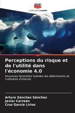 portada Perceptions du risque et de l'utilité dans l'économie 4.0 (in French)