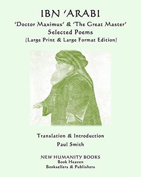 portada Ibn ‘Arabi ‘Doctor Maximus’ & ‘The Great Master’ Selected Poems: (en Inglés)