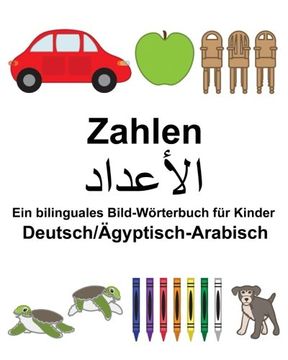 portada Deutsch/Ägyptisch-Arabisch Zahlen Ein bilinguales Bild-Wörterbuch für Kinder (FreeBilingualBooks.com)