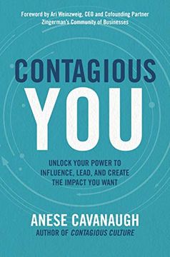 portada Contagious You: Unlock Your Power to Influence, Lead, and Creat the Impact You Want (en Inglés)