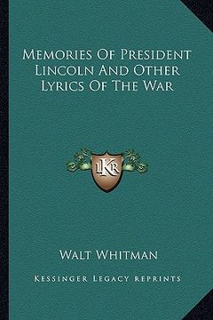 portada memories of president lincoln and other lyrics of the war