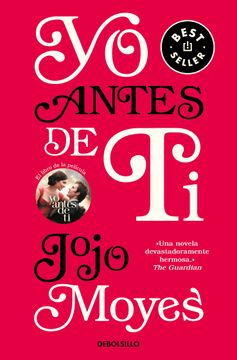portada YO ANTES DE TI (ANTES DE TI 1) (in Spanish)