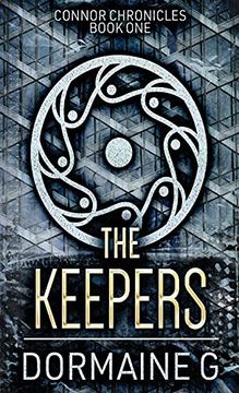 portada The Keepers (1) (Connor Chronicles) (en Inglés)