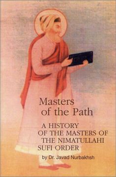 portada Masters of the Path: A History of the Masters of the Nimatullahi Sufi Order (en Inglés)