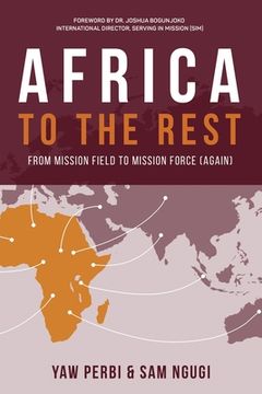 portada Africa to the Rest: From Mission Field to Mission Force (Again) (in English)
