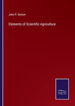 portada Elements of Scientific Agriculture (en Inglés)