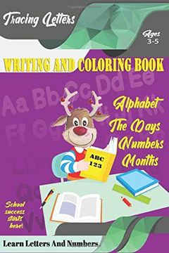 portada Learn Letters and Numbers abc 123 Writing and Coloring Book: Learn Letters and Numbers abc 123 Writing and Coloring Book (in English)