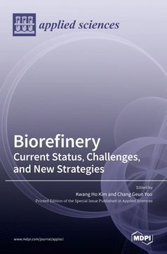 portada Biorefinery: Current Status, Challenges, and New Strategies 