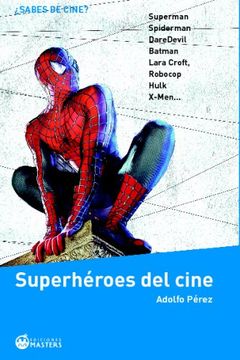 portada Superhéroes Del Cine 2ª Edición