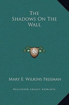 portada the shadows on the wall (in English)